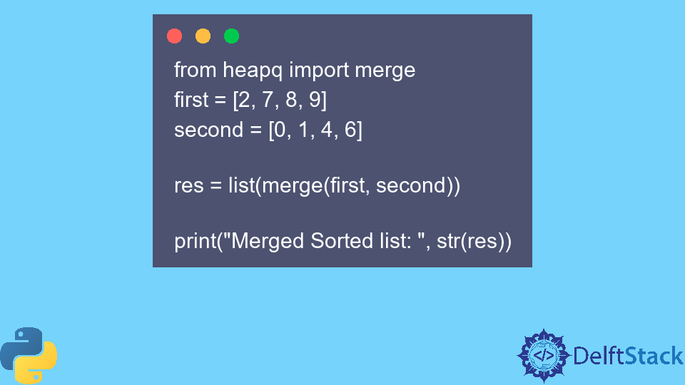 merge-two-sorted-lists-in-python-delft-stack